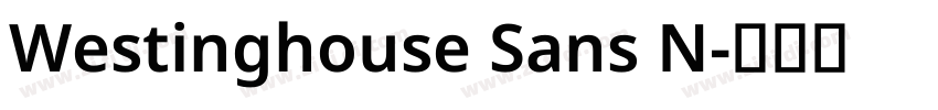 Westinghouse Sans N字体转换